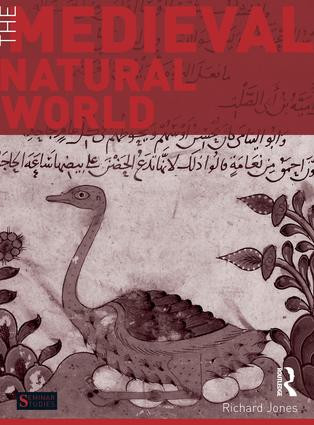 The Medieval Natural World by Richard Jones, 9781138835207