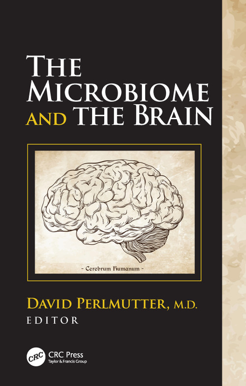 The Microbiome and the Brain by David Perlmutter, 9780815376729