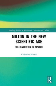 Milton and the New Scientific Age (Poetry, Science, Fiction) by Catherine Martin, 9780367182731