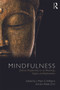 Mindfulness (Diverse Perspectives on its Meaning, Origins and Applications) by J. Mark Williams, Jon Kabat-Zinn, 9780415630962