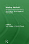 Minding the Child (Mentalization-Based Interventions with Children, Young People and their Families) by Nick Midgley, Ioanna Vrouva, 9780415605236