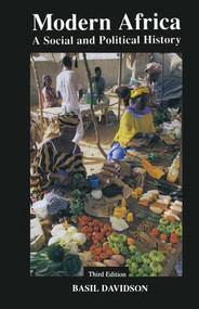 Modern Africa (A Social and Political History) by Basil Davidson, 9781138133358