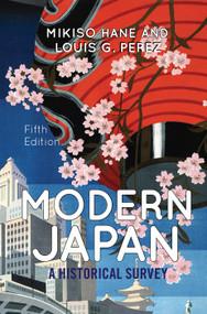Modern Japan (A Historical Survey) by Mikiso Hane, 9780367097592