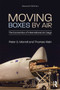 Moving Boxes by Air (The Economics of International Air Cargo) by Peter S. Morrell, Thomas Klein, 9781138745490