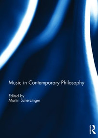 Music in Contemporary Philosophy by Martin Scherzinger, 9781138793590