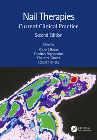 Nail Therapies (Current Clinical Practice) by Robert Baran, Dimitris Rigopoulos, Chander Grover, Eckart Haneke, 9780367334789