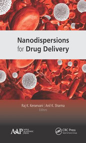 Nanodispersions for Drug Delivery by Raj K. Keservani, Anil K. Sharma, 9781771887014