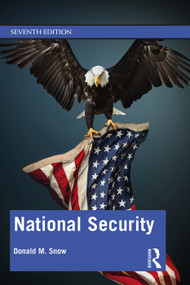National Security by Donald M. Snow, 9781138370586