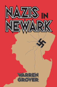 Nazis in Newark by Warren Grover, 9780765801937