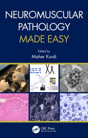 Neuromuscular Pathology Made Easy by Maher Kurdi, 9780367634278