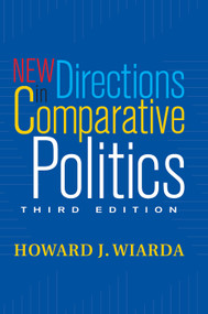 New Directions In Comparative Politics by Howard J. Wiarda, 9780367098933