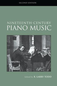 Nineteenth-Century Piano Music by R. Larry Todd, 9781138133716