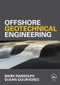 Offshore Geotechnical Engineering by Mark Randolph, Susan Gourvenec, 9780415477444