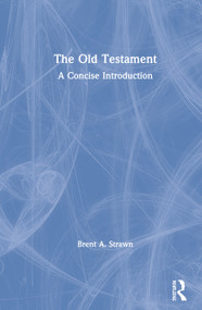 The Old Testament (A Concise Introduction) by Brent A. Strawn, 9780415642996