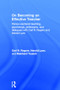 On Becoming an Effective Teacher (Person-centered teaching, psychology, philosophy, and dialogues with Carl R. Rogers and Harold Lyon) by Carl Rogers, Harold Lyon, Reinhard Tausch, 9780415816977