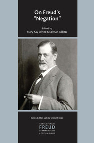On Freud's Negation by Salman Akhtar, Mary Kay O'Neil, 9780367100988