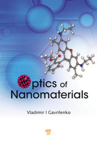 Optics of Nanomaterials by Vladimir I. Gavrilenko, 9789814241090