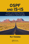 OSPF and IS-IS (From Link State Routing Principles to Technologies) by Rui Valadas, 9781138504554