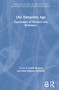 Our Extractive Age (Expressions of Violence and Resistance) by Judith Shapiro, John-Andrew McNeish, 9780367650537