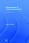 Performance: A Critical Introduction by Marvin Carlson, 9781138281677