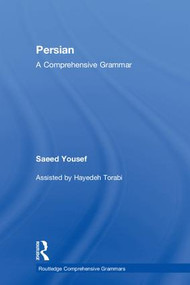 Persian (A Comprehensive Grammar) by Saeed Yousef, 9781138927025