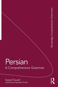 Persian (A Comprehensive Grammar) by Saeed Yousef, 9781138927032