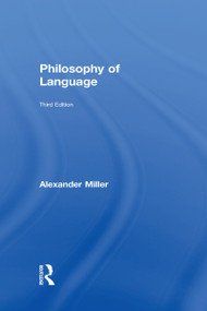 Philosophy of Language by Alexander Miller, 9780415718950
