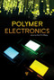 Polymer Electronics by Meng Hsin-Fei, 9789814267847