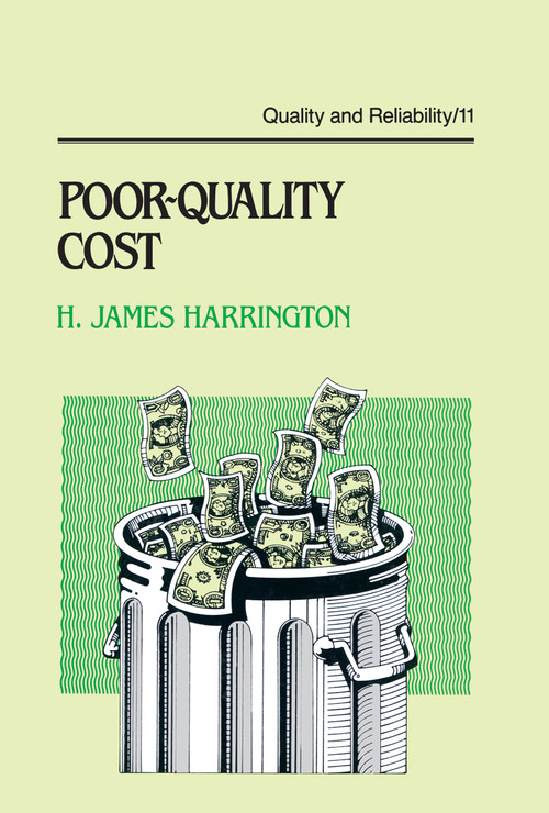 Poor-Quality Cost by H. James Harrington, 9780824777432