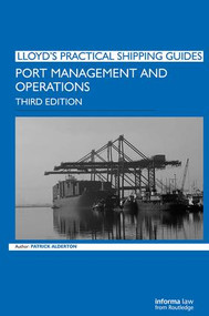 Port Management and Operations by Patrick M. Alderton, 9781843117506
