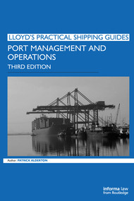 Port Management and Operations by Patrick M. Alderton, 9780367570248