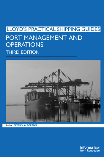 Port Management and Operations by Patrick M. Alderton, 9780367570248