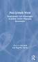 Post-Growth Work (Employment and Meaningful Activities within Planetary Boundaries) by Irmi Seidl, Angelika Zahrnt, 9781032034584