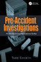 Pre-Accident Investigations (An Introduction to Organizational Safety) by Todd Conklin, 9781409447832