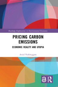 Pricing Carbon Emissions (Economic Reality and Utopia) by Aviel Verbruggen, 9781032003627