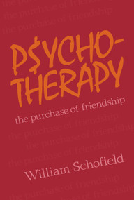Psychotherapy (The Purchase of Friendship) by William Schofield, 9781138531147