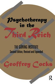 Psychotherapy in the Third Reich by Thomas Blomberg, 9781138531154