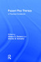 Puppet Play Therapy (A Practical Guidebook) by Athena A. Drewes, Charles E. Schaefer, 9781138707214