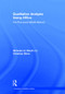 Qualitative Analysis Using NVivo (The Five-Level QDA® Method) by Nicholas H. Woolf, Christina Silver, 9781138743663