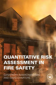 Quantitative Risk Assessment in Fire Safety by Ganapathy Ramachandran, David Charters, 9780419207900