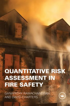 Quantitative Risk Assessment in Fire Safety by Ganapathy Ramachandran, David Charters, 9780419207900