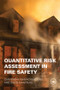 Quantitative Risk Assessment in Fire Safety by Ganapathy Ramachandran, David Charters, 9780419207900