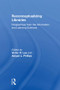 Reconceptualizing Libraries (Perspectives from the Information and Learning Sciences) by Victor R. Lee, Abigail L. Phillips, 9781138309555