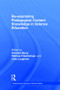 Re-examining Pedagogical Content Knowledge in Science Education by Amanda Berry, Patricia Friedrichsen, John Loughran, 9781138832992