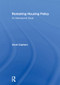 Remaking Housing Policy (An International Study) by David Clapham, 9781138193932