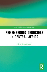 Remembering Genocides in Central Africa by Rene Lemarchand, 9780367654153