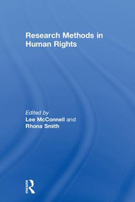 Research Methods in Human Rights by Lee McConnell, Rhona Smith, 9781138943230