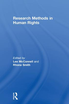 Research Methods in Human Rights by Lee McConnell, Rhona Smith, 9781138943230