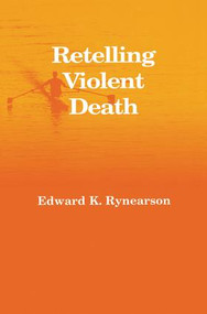 Retelling Violent Death by Edward Rynearson, 9781138171596