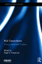 Risk Conundrums (Solving Unsolvable Problems) by Roger E Kasperson, 9781138956063